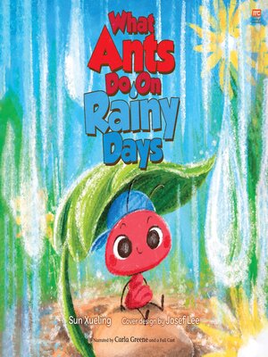 cover image of What Ants Do On Rainy Days